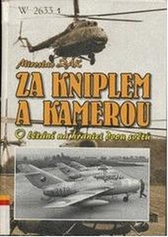 Za kniplem a kamerou