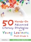 50 Hands-On Advanced Literacy Strategies for Young Learners, PreK-Grade 2
