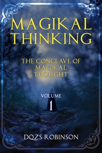 Magikal Thinking Volume 1