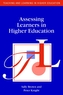 Assessing Learners in Higher Education