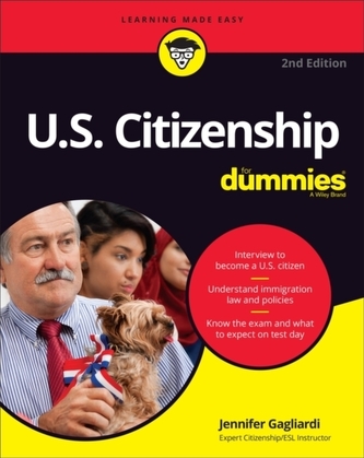 U.S. Citizenship For Dummies, 2nd Edition