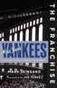 The Franchise: New York Yankees
