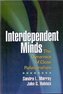 Interdependent minds