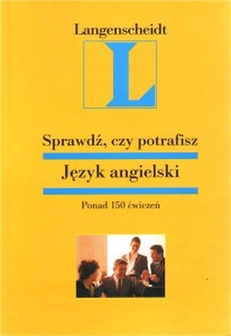 Sprawdź, czy potrafisz. Język angielski