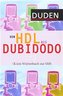 Duden von HDL bis Dubidodo