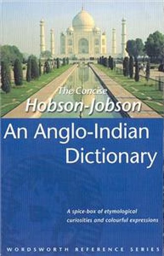 Hobson-Jobson: The Anglo-Indian Dictionary/Henry Yule