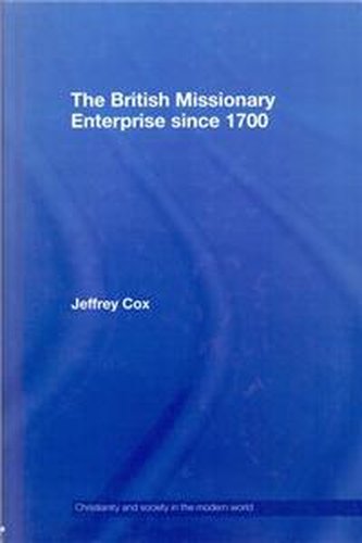 The British Missionary Enterprise