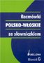 Rozmówki polsko-włoskie ze słowniczkiem.