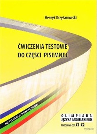 Ćwiczenia testowe do części pisemnej. Język angielski
