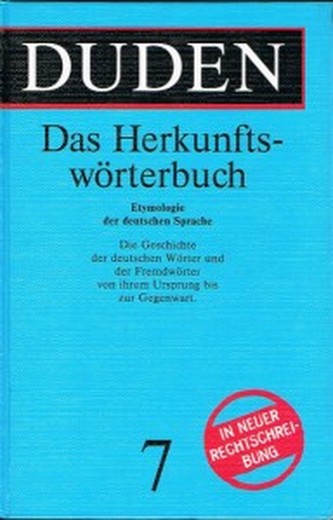 Duden 7. Das Herkunftsworterbuch