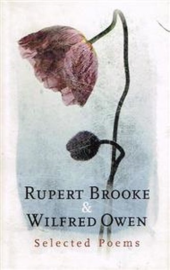 Rupert Brooke & Wilfred Owen: Selected Poems