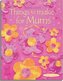 Things to Make for Mums