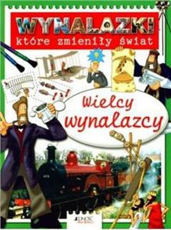 Wynalazki które zmieniły świat.
