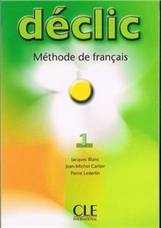 Declic 1 podręcznik