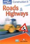 Career Paths Construction II: Roads & Highways. Podręcznik papie