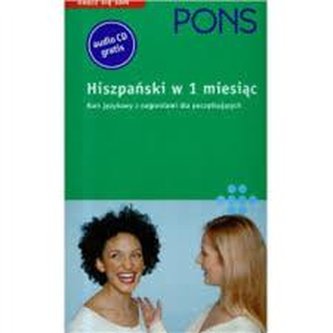 Hiszpański w 1 miesiąc Kurs językowy z nagraniami dla początkują