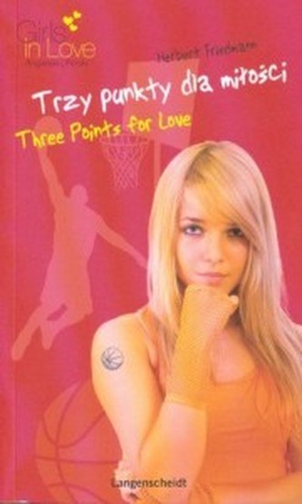 Trzy punkty dla miłości / Three Points for Love