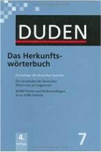 Duden 7. Das Herkunftsworterbuch