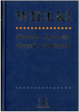 Wielki słownik wyrazów obcych i trudnych