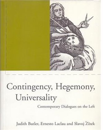 Contingency, Hegemony, Universali