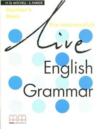Live English Grammar Teacher's Book Intermediate