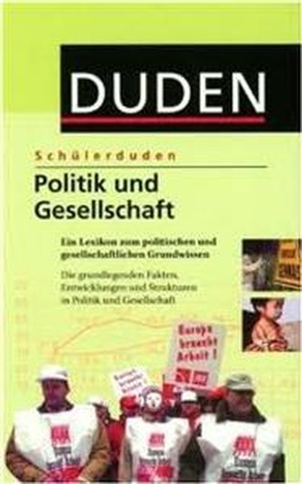Duden. Schulerduden. Politik und Gesellschaft