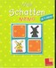Mein Schatten-Memo: Welcher schatten gehort zu welchem Gegenstan