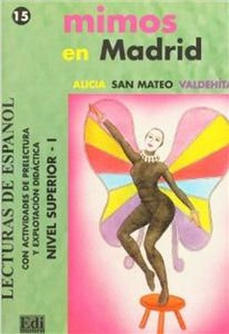 Lecturas de espanol - Mimos en Madrid Nivel superior 1