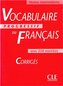 Vocabulaire progressif du francais, niveau intermediaire, Corrig