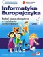Informatyka Europejczyka. Nauka i zabawa z komputerem w nauczani