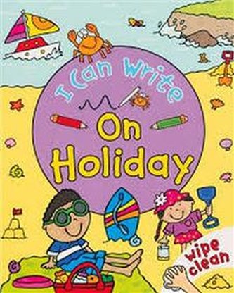 I can write: On Holiday