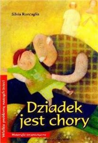Dziadek jest chory