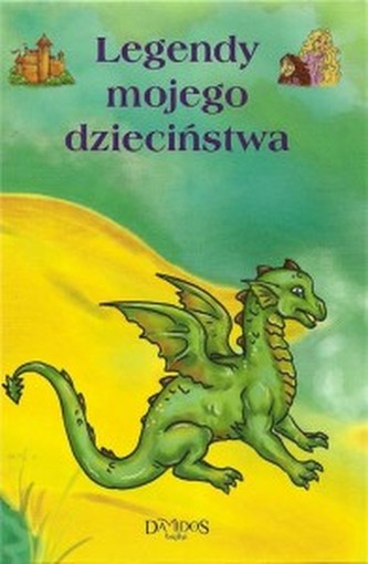 Legendy mojego dzieciństwa