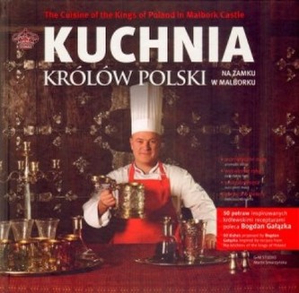 Kuchnia Królów Polski na Zamku w Malborku