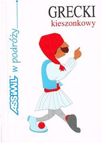 Rozmówki: Grecki kieszonkowy w podróży