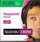 Słuchaj i mów Hiszpański dla początkujących Podstawy PONS