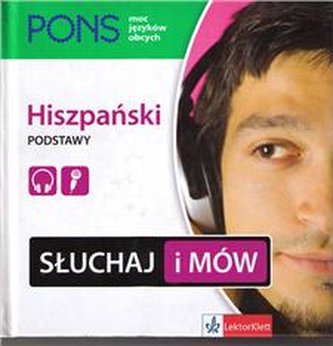 Słuchaj i mów Hiszpański dla początkujących Podstawy PONS