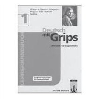 Deutsch Mit Grips, j.niemiecki, podręcznik metodyczny, część 1