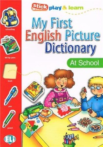 My First English Picture Dictionary - At school