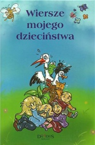 Wiersze mojego dzieciństwa