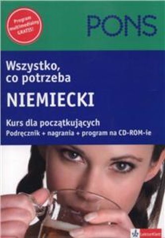 Wszystko, co potrzeba Niemiecki Kurs dla początkujących PONS