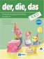 der, die, das neu 6. Nowa edycja. Podręcznik do języka niemiecki