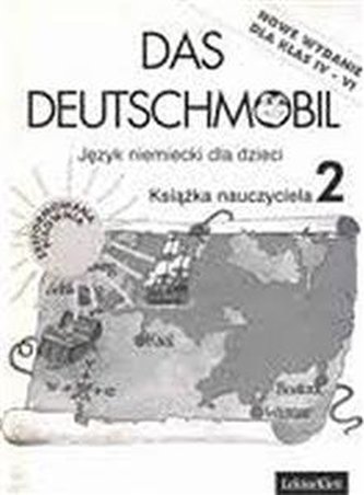Das Deutschmobil Neu, j.niemiecki, podręcznik nauczyciela , częś