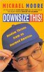 Downsize This!