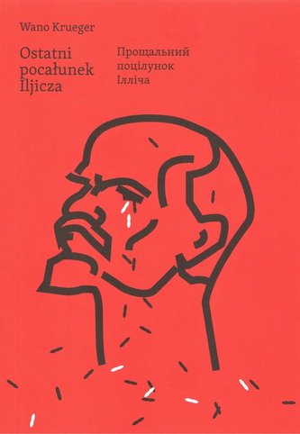 Ostatni pocałunek Iljicza