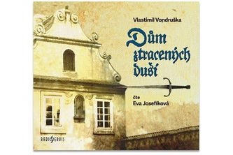 Dům ztracených duší - CDmp3 (Čte Eva Josefíková)