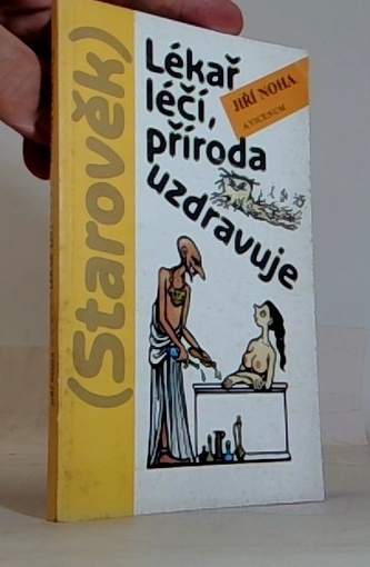 Lékař léčí, příroda uzdravuje (Starověk)