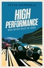 High Performance: When Britain Ruled the Roads