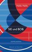 SIE und BOB