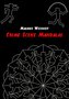 Crime Scene Mandalas
